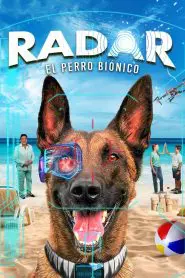 RADAR: El Perro Bionico