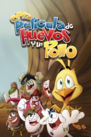 Otra película de huevos y un pollo – Una pelicula de huevos 2