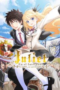 Kishuku Gakkou no Juliet – (Sub Español)