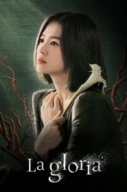La Gloria – The Glory