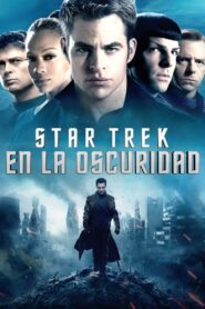 Star Trek (2013): En la oscuridad