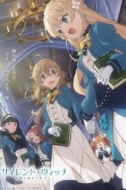 Secrets of the Silent Witch – Silent Witch Chinmoku no Majo no Kakushigoto