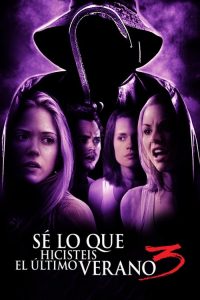 Sé lo que hicisteis el último verano 3 – Siempre sabré lo que hicieron el verano pasado 3