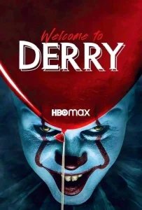 IT: Bienvenidos a Derry – IT: Welcome To Derry