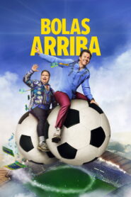 Bolas arriba – Balls Up